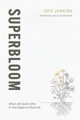 Cover Image for Superbloom -- Jeff Jenkins, Paperback