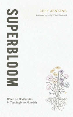 Cover Image for Superbloom -- Jeff Jenkins, Hardcover