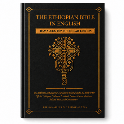 The Ethiopian Bible in English: Damascus Road Scholar Edition: The Authentic and Rigorous Translation Which Includes the Books of the Official Ethiopi -- The Damascus Road Editorial Team, Hardcover